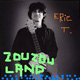 Eric-Ter-Zouzou-land-Album-1985-88